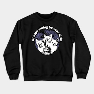 always sitting by your side #1 Crewneck Sweatshirt